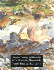 Cover of: American drawings and watercolors in the Metropolitan Museum of Art: John Singer Sargent
