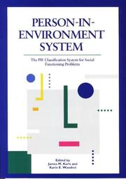 Cover of: Person-in-Environment System:  The PIE Classification System for Social Functioning Problems - Book
