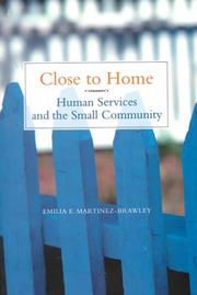 Cover of: Close to Home: Human Services and the Small Community