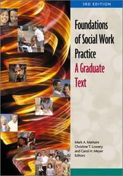 Cover of: Foundations of social work practice: a graduate text
