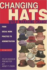 Changing Hats While Managing Change