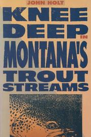 Cover of: Knee deep in Montana