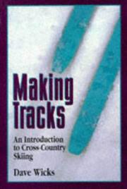 Cover of: Making tracks by David Wicks