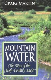 Cover of: Mountain Water: The Way of the High Country Angler