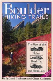 Cover of: Boulder hiking trails by Ruth Carol Cushman, Ruth Carol Cushman