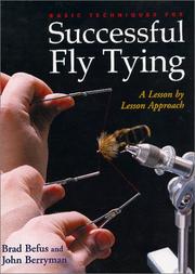 Cover of: Basic Techniques for Successful Fly Tying: A Lesson by Lesson Approach