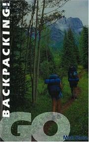 Go backpacking! by Matt Stone