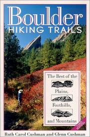 Cover of: Boulder hiking trails by Ruth Carol Cushman, Ruth Carol Cushman