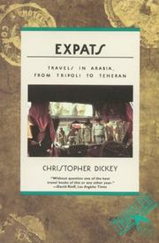 Cover of: Expats: Travels in Arabia, from Tripoli to Teheran