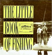 Cover of: The Little Book of Fishing: An Anthology