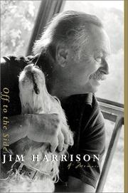 Cover of: Off to the Side by Jim Harrison