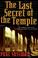 Cover of: The Last Secret of the Temple