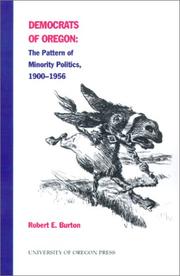 Democrats of Oregon by Robert E. Burton