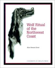 Cover of: The Wolf Ritual of the Northwest Coast by Alice Henson Ernst