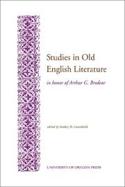 Studies in Old English Literature in Honor of Arthur G. Brodeur by Stanley B. Greenfield
