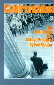Cover of: Confrontation: The Destruction of a College President