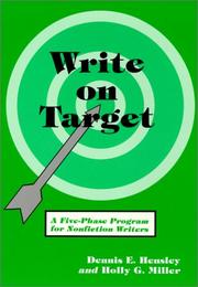 Cover of: Write on target: a five-phase program for nonfiction writers