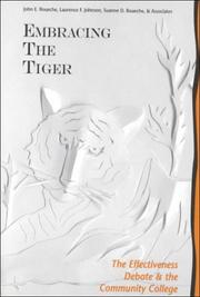 Cover of: Embracing the tiger: the effectiveness debate and the community college