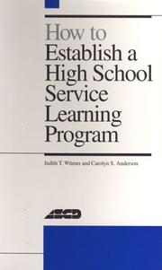 Cover of: How to establish a high school service learning program by Judith T. Witmer