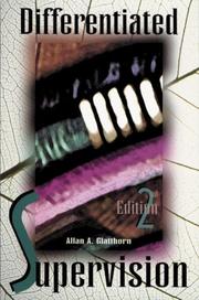 Cover of: Differentiated supervision by Allan A. Glatthorn