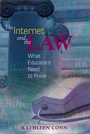 Cover of: The Internet and the Law: What Educators Need to Know