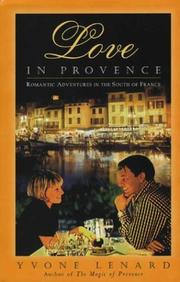 Cover of: Love in Provence: Romantic Adventures in the South of France