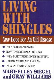 Living with shingles by Mary-Ellen Siegel