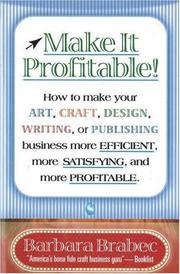 Cover of: Make It Profitable! by Barbara Brabec