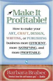 Cover of: Make It Profitable! by Barbara Brabec, Barbara Brabec