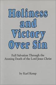 Cover of: Holiness and Victory Over Sin: Full Salvation Through the Atoning Death of the Lord Jesus Christ