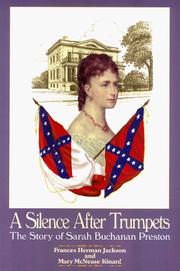 Cover of: A silence after trumpets: the story of Sarah Buchanan Preston