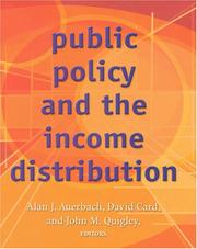 Cover of: Poverty and  the income distribution by Alan J. Auerbach, David Card, and John M. Quigley, editors.