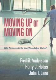 Cover of: Moving Up or Moving On by Fredrik Andersson, Harry J. Holzer, Julia I. Lane