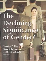 Cover of: The declining significance of gender? by Francine D. Blau, Mary C. Brinton, and David B. Grusky, editors.