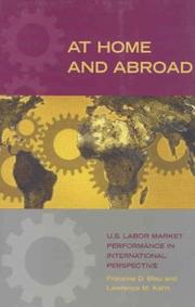 Cover of: At Home and Abroad by Francine D. Blau, Lawrence M. Kahn