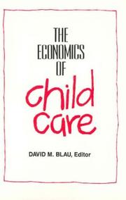 Cover of: The Economics of Child Care | David M. Blau