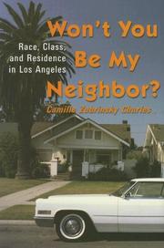 Cover of: Won't You Be My Neighbor?: Race, Class, and Residence in Los Angeles