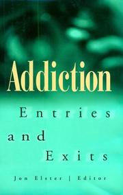 Cover of: Addiction: Entries and Exits