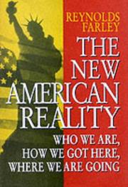 Cover of: new American reality: who we are, how we got here, where we are going