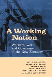 Cover of: A Working Nation: Workers, Work, and Government in the New Economy