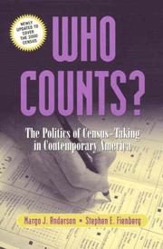 Cover of: Who counts?: the politics of census-taking in contemporary America