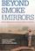 Cover of: Beyond Smoke and Mirrors