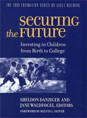 Cover of: Securing the Future: Investing in Children from Birth to College (The Ford Foundation Series on Asset Building)