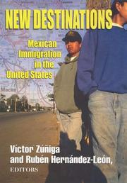 Cover of: New destinations: Mexican immigration in the United States