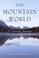 Cover of: The Mountain World