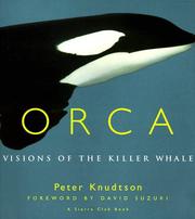 Cover of: Orca: visions of the killer whale