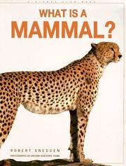 Cover of: What is a Mammal? (What is) by Robert Snedden, Robert Snedden
