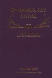 Cover of: Dynamics for living: a topical compilation of essential Fillmore teachings