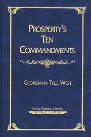 Cover of: Prosperity's Ten Commandments by Georgiana Tree West