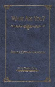 Cover of: What are you? by Imelda Octavia Shanklin